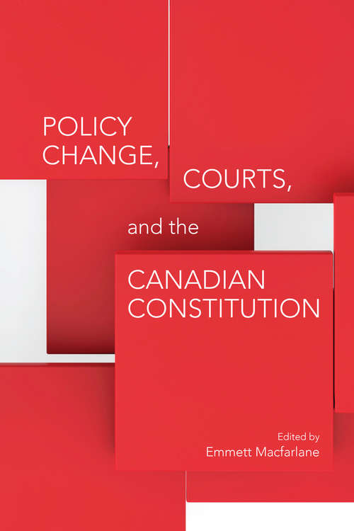 Book cover of Policy Change, Courts, and the Canadian Constitution