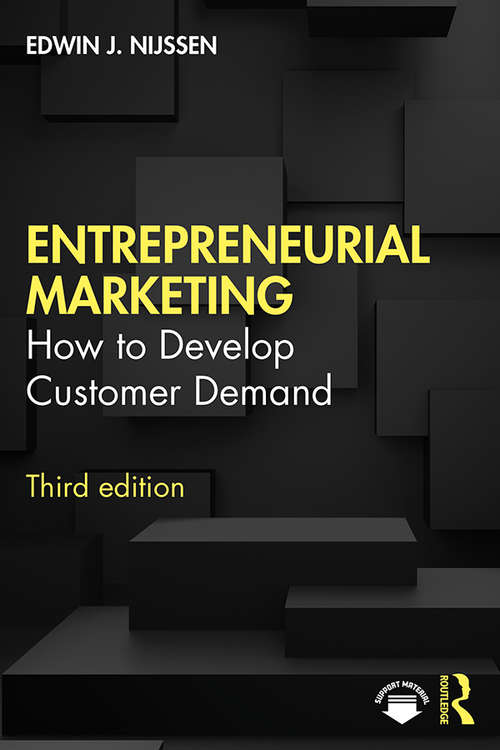 Entrepreneurial Marketing: How to Develop Customer Demand