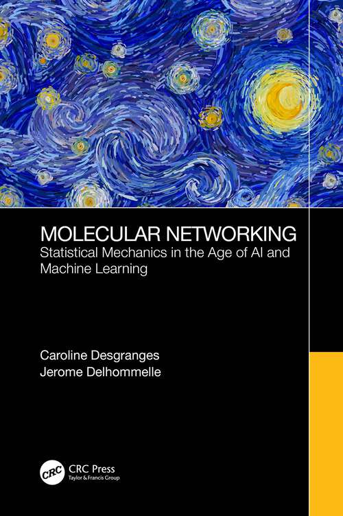 Book cover of Molecular Networking: Statistical Mechanics in the Age of AI and Machine Learning (1)