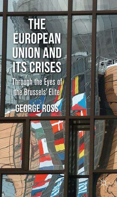 The European Union and Its Crises