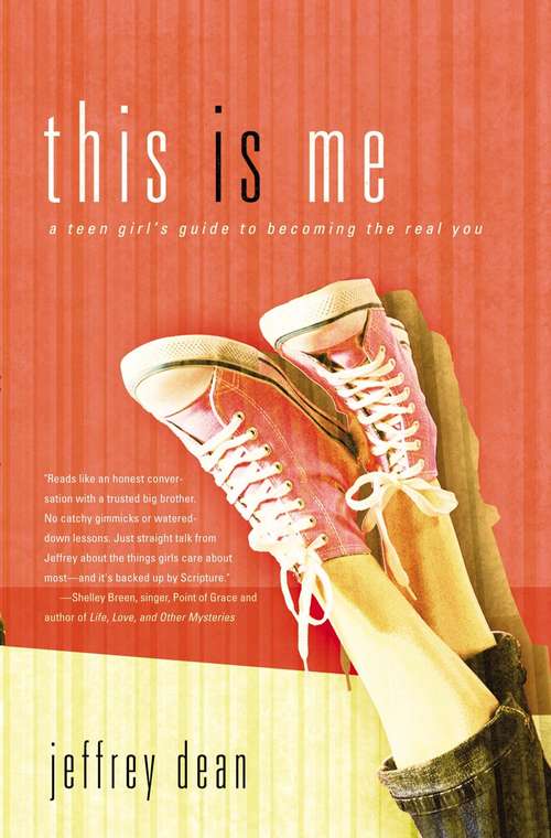 Book cover of This is Me: A Teen Girl's Guide to Becoming the Real You