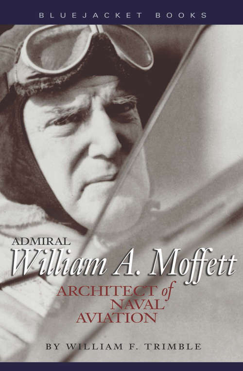 Book cover of Admiral William A. Moffett
