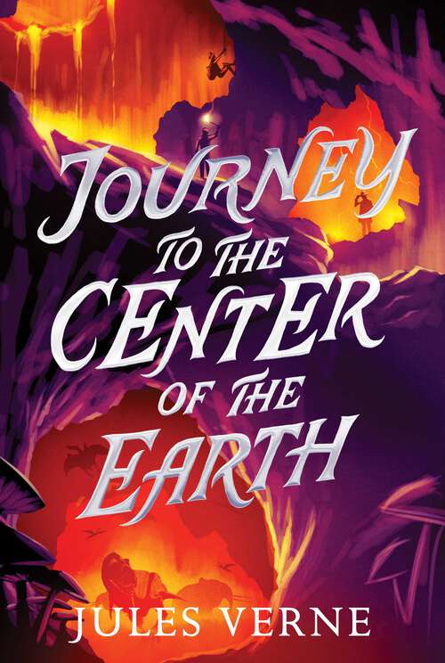 Book cover of Journey to the Center of the Earth: The Original Edition (The Jules Verne Collection)