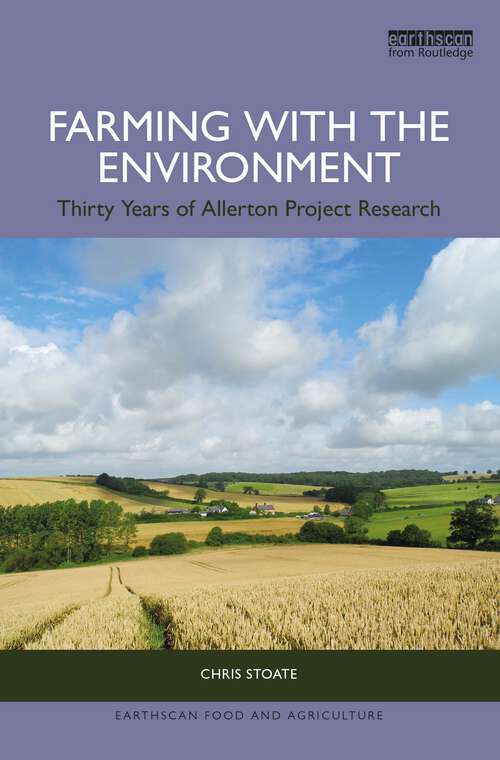 Book cover of Farming with the Environment: Thirty Years of Allerton Project Research (Earthscan Food and Agriculture)