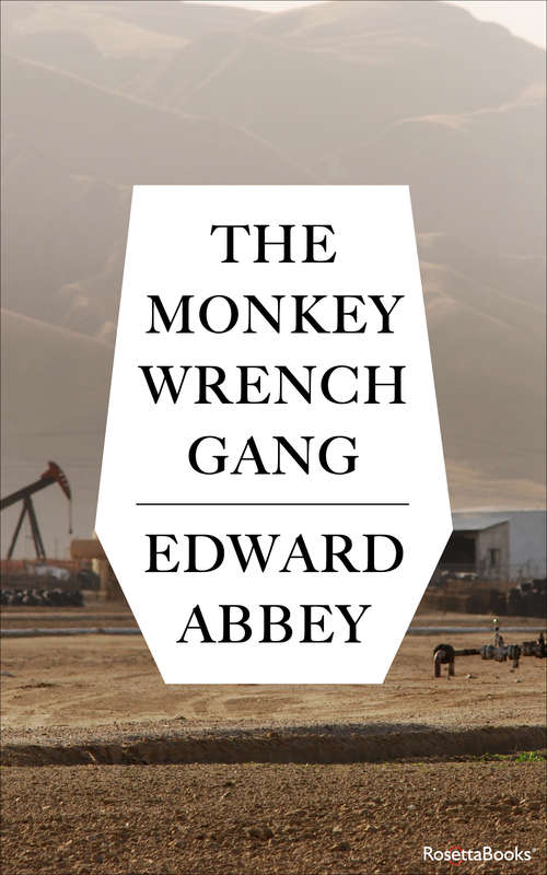 Book cover of The Monkey Wrench Gang (Digital Original) (P. S. Series)