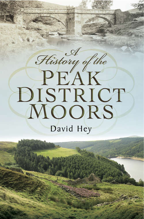A History of the Peak District Moors