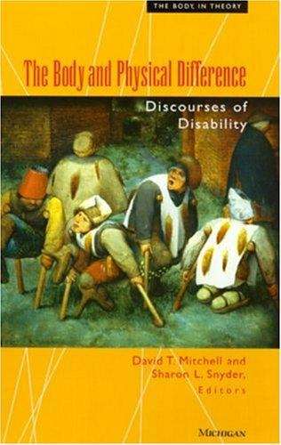 The Body and Physical Difference: Discourses of Disability