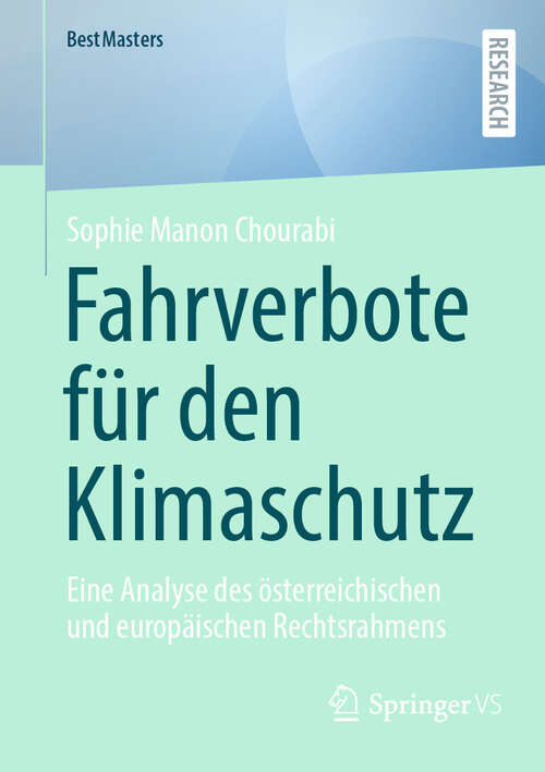 Book cover of Fahrverbote für den Klimaschutz: Eine Analyse des österreichischen und europäischen Rechtsrahmens (BestMasters)