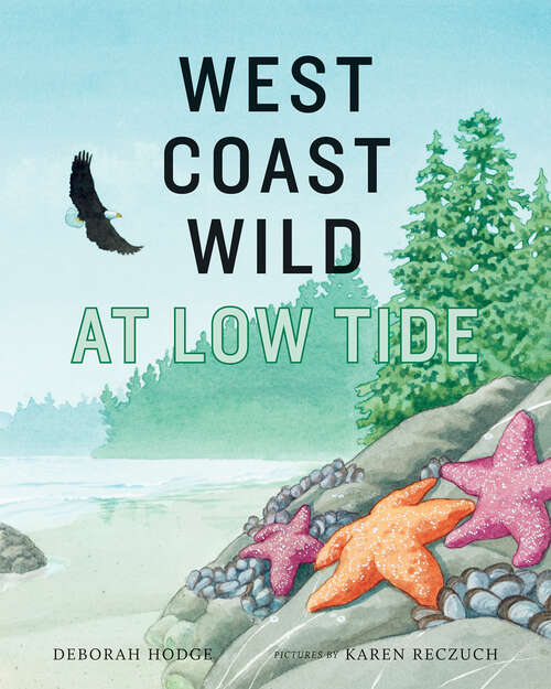 Book cover of West Coast Wild at Low Tide (West Coast Wild #4)