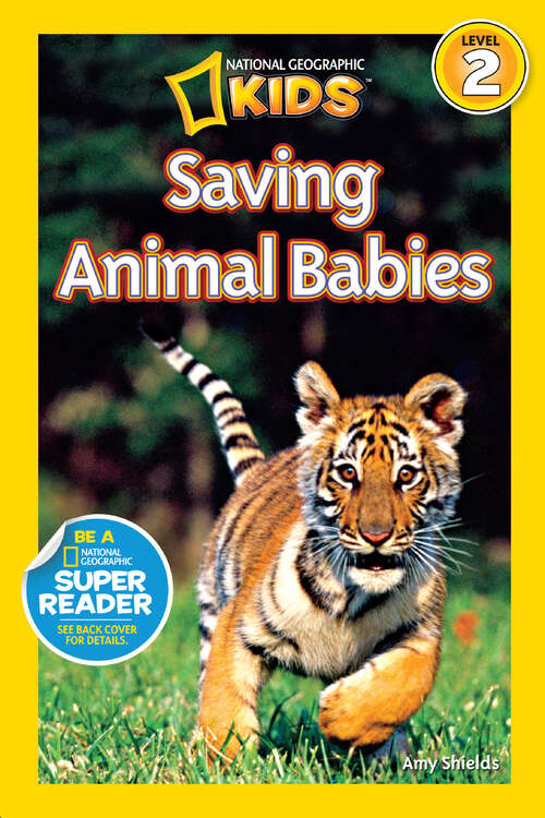 Book cover of Saving Animal Babies (Readers)
