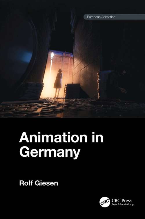 Book cover of Animation in Germany: A History Of Trickfilm In Nazi Germany, 1933-1945 (European Animation)