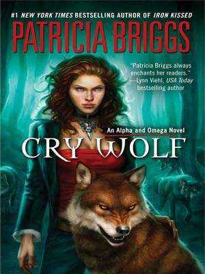 Book cover of Cry Wolf (Alpha & Omega #1)