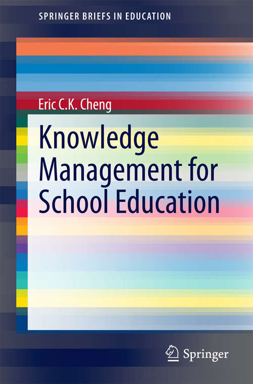 Knowledge Management for School Education