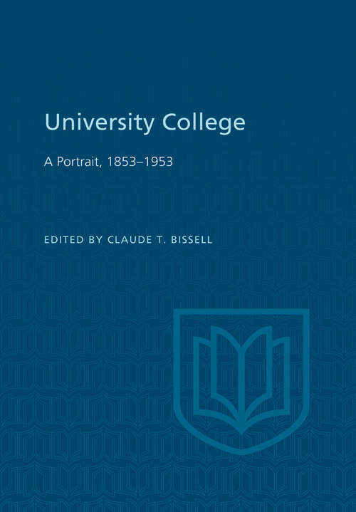 University College: A Portrait, 1853-1953