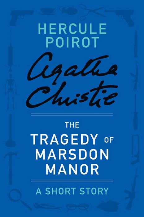 Book cover of The Tragedy of Marsdon Manor