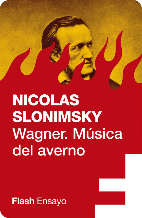 Book cover of Wagner. Música del averno (Flash Ensayo)