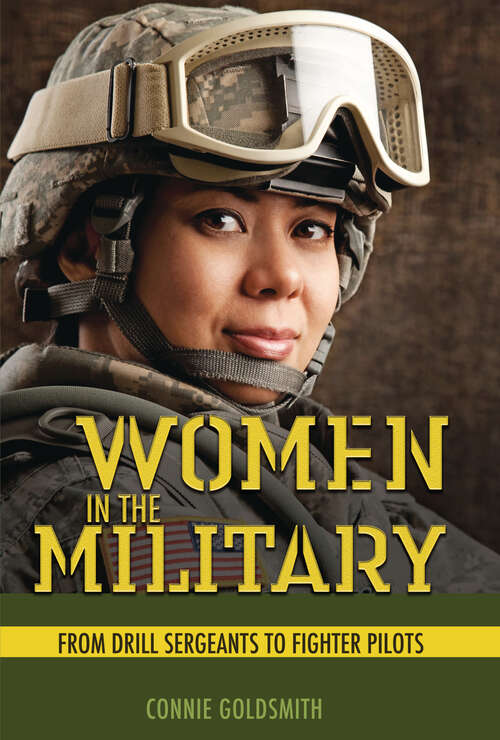 Book cover of Women in the Military: From Drill Sergeants to Fighter Pilots