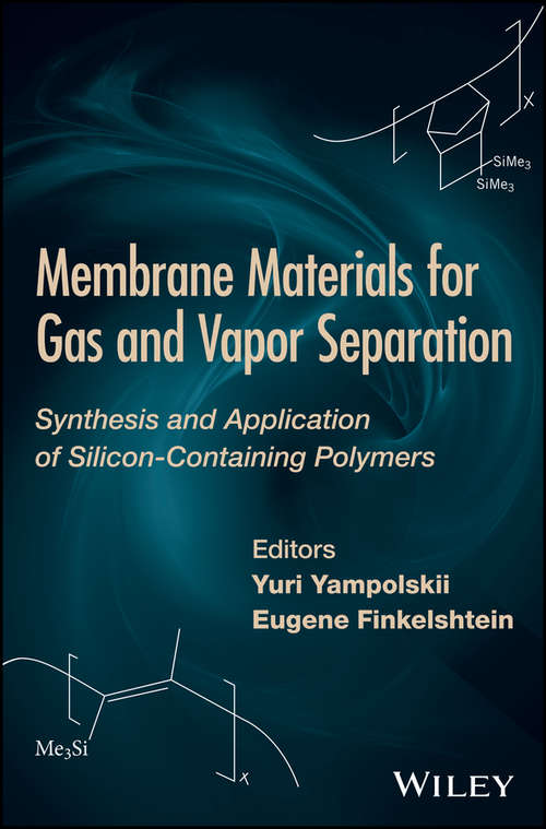 Book cover of Membrane Materials for Gas and Separation: Synthesis and Application fo Silicon-containing Polymers