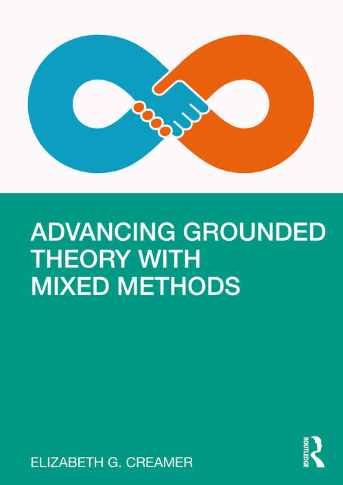 Book cover of Advancing Grounded Theory with Mixed Methods