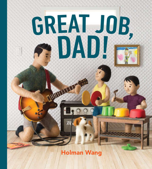 Book cover of Great Job, Dad! (Great Job #1)
