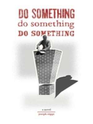 Book cover of Do Something! Do Something! Do Something!