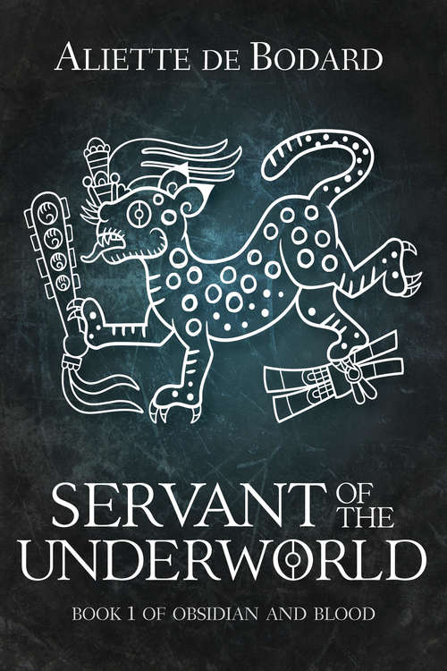 Servant of the Underworld (Obsidian and Blood #1)