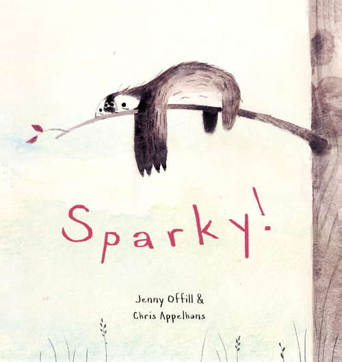 Book cover of Sparky!
