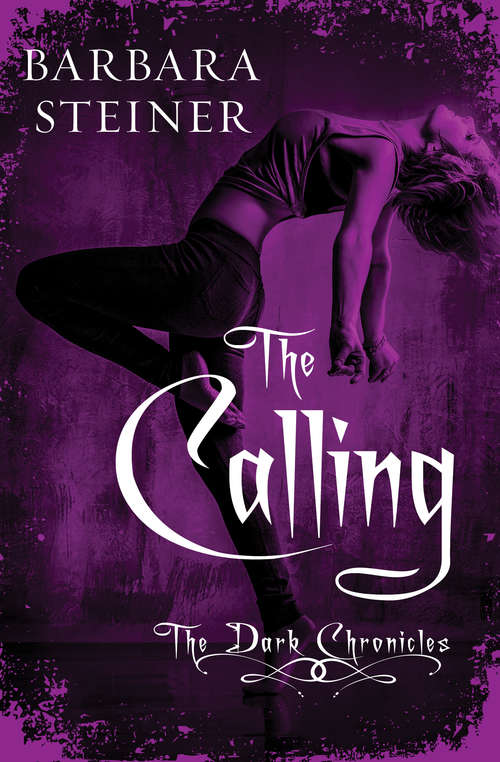Book cover of The Calling (The Dark Chronicles #3)