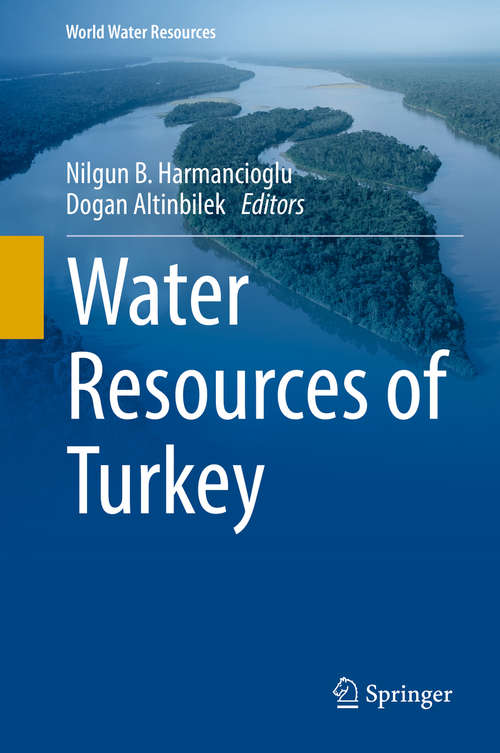 Book cover of Water Resources of Turkey (1st ed. 2020) (World Water Resources #2)