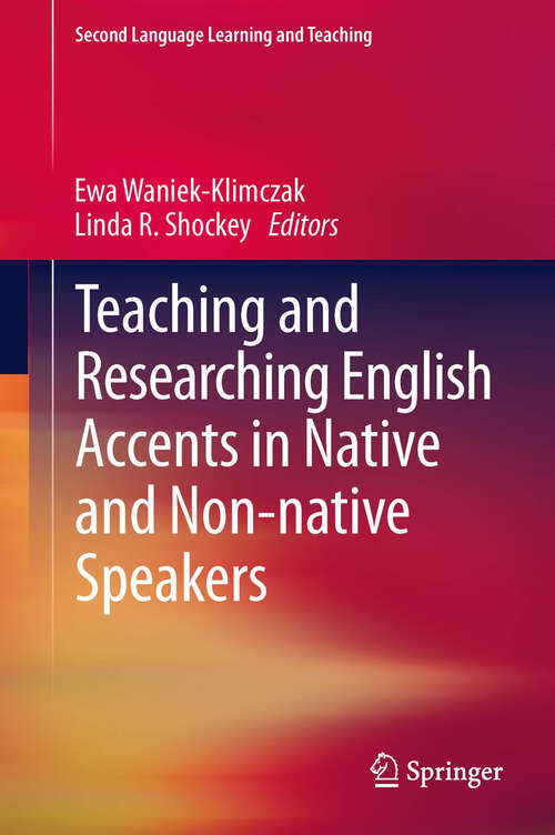 Book cover of Teaching and Researching English Accents in Native and Non-native Speakers