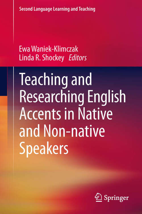 Book cover of Teaching and Researching English Accents in Native and Non-native Speakers