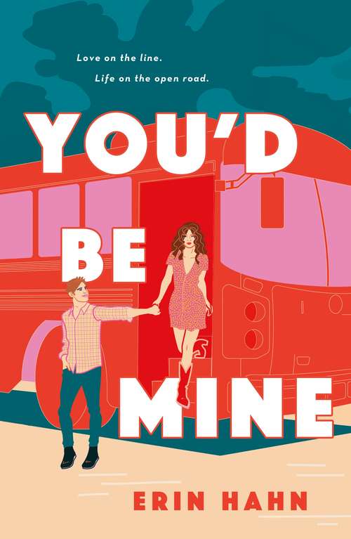 Book cover of You'd Be Mine: A Novel