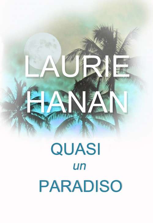 Book cover of Quasi un Paradiso