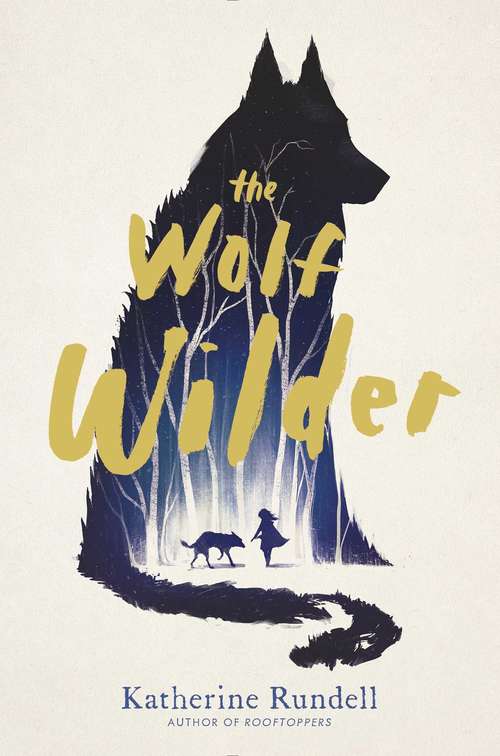 Book cover of The Wolf Wilder