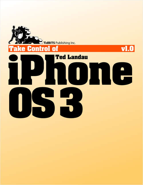 Book cover of Take Control of iPhone OS 3