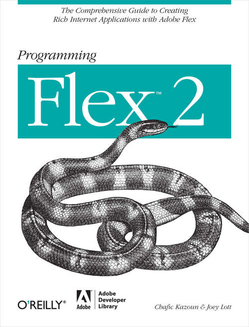 Book cover of Programming Flex 2: The Comprehensive Guide to Creating Rich Internet Applications with Adobe Flex