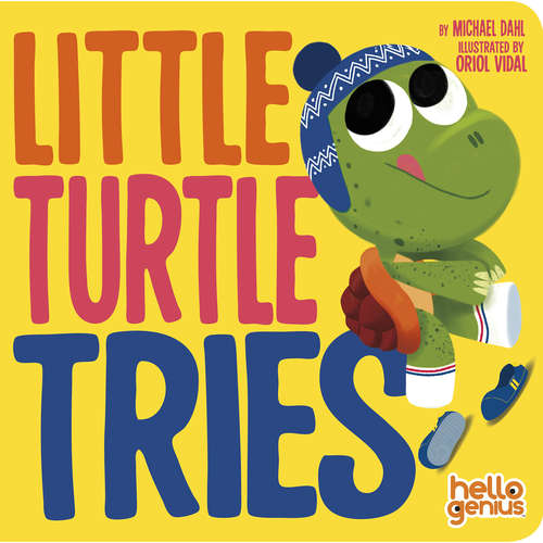 Book cover of Little Turtle Tries (Hello Genius)