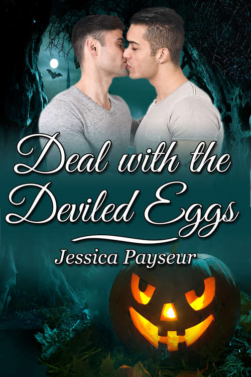 Deal with the Deviled Eggs (Yolks On You Ser. #3)