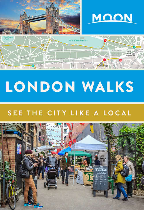 Book cover of Moon London Walks (Travel Guide)