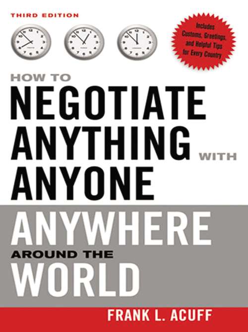 Book cover of How to Negotiate Anything with Anyone Anywhere Around the World (Third Edition)