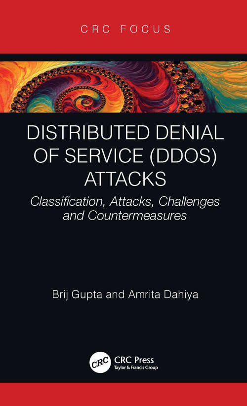Book cover of Distributed Denial of Service (DDoS) Attacks: Classification, Attacks, Challenges and Countermeasures