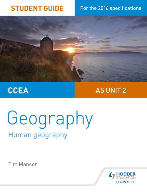 Book cover of CCEA A-level Geography Student Guide 2: AS Unit 2