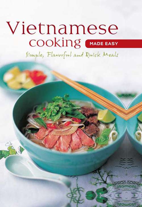 Vietnamese Cooking made Easy