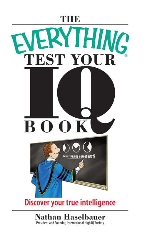 Book cover of The Everything Test Your I.Q. Book