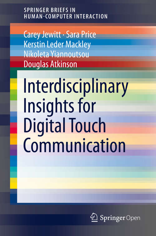 Interdisciplinary Insights for Digital Touch Communication (Human–Computer Interaction Series)