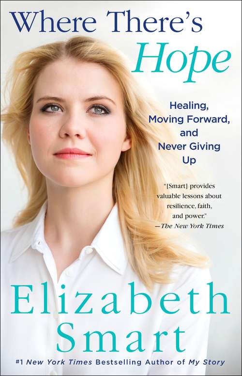 Book cover of Where There's Hope: Healing, Moving Forward, and Never Giving Up