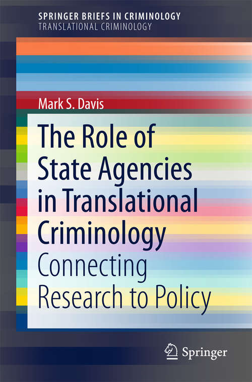 Book cover of The Role of State Agencies in Translational Criminology