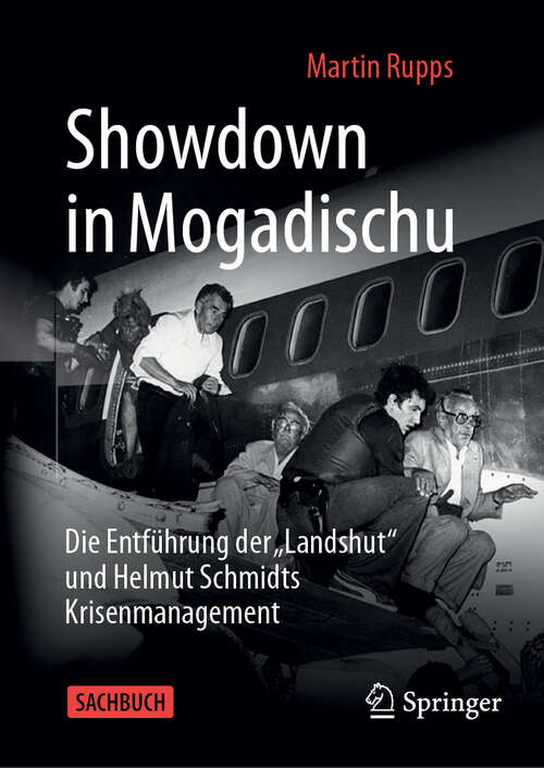 Book cover of Showdown in Mogadischu: Die Entführung der „Landshut“ und Helmut Schmidts Krisenmanagement