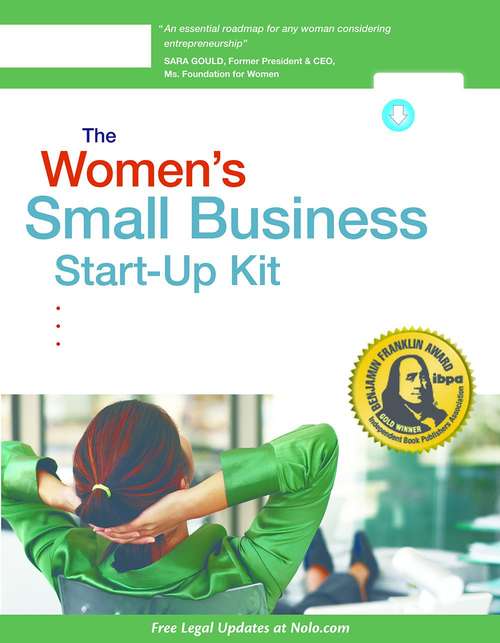 Book cover of Women's Small Business Start-Up Kit, The: A Step-by-Step Legal Guide