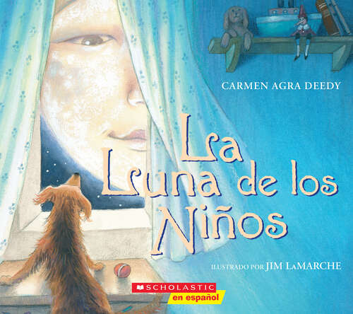 Book cover of La Luna de los Niños (The Children´s Moon)